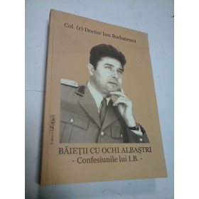 BAIETII CU OCHI ALBASTRI - ION BODUNESCU